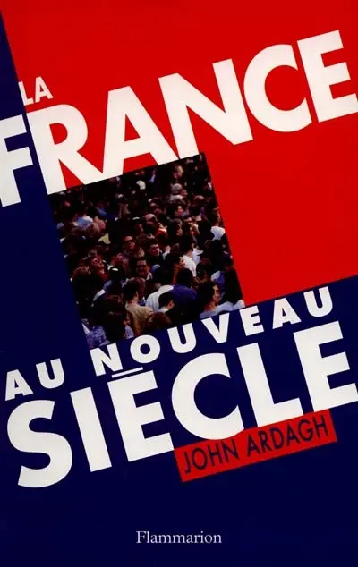 La France au nouveau siècle