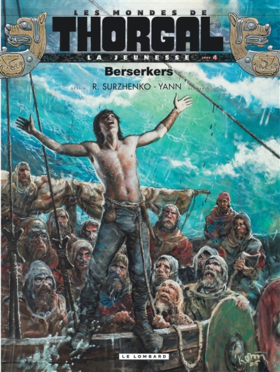 Les mondes de Thorgal. La jeunesse de Thorgal. Vol. 4. Berserkers
