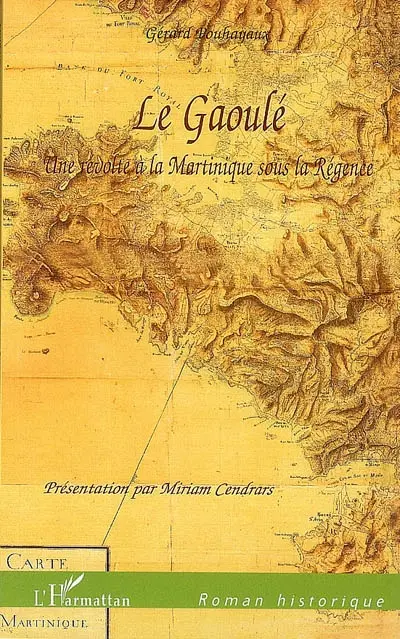 Le Gaoulé : une révolte à la Martinique sous la Régence