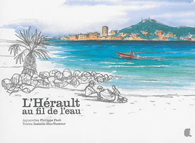 L'Hérault au fil de l'eau