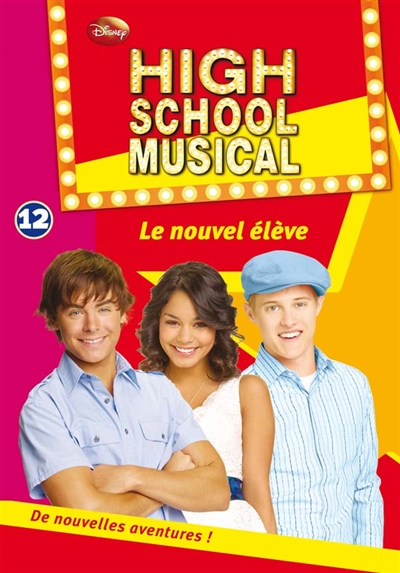 High school musical . 12 . Le nouvel élève