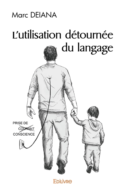 L'utilisation détournée du...