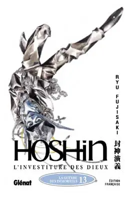 Hôshin : l'investiture des dieux. Vol. 13. La guerre des immortels