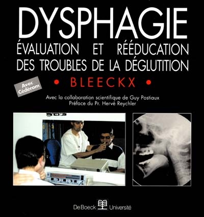Dysphagie : évaluation et rééducation des troubles de la déglutition