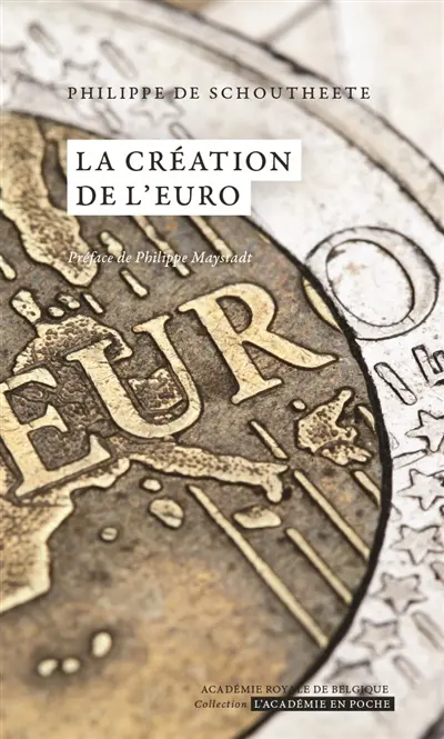La création de l'euro