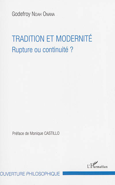 Tradition et modernité : rupture ou continuité ?