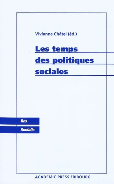Les temps des politiques sociales