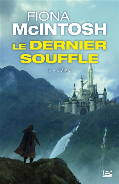 Le dernier souffle, tome 3 : L'âme