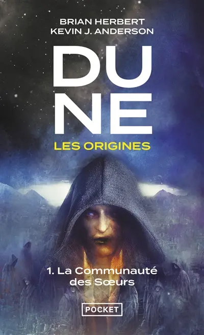 Dune, les origines. Vol. 1. La communauté des soeurs