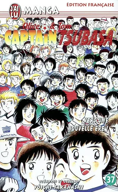 Captain Tsubasa : Olive et Tom. Vol. 37. Vers une nouvelle ère !