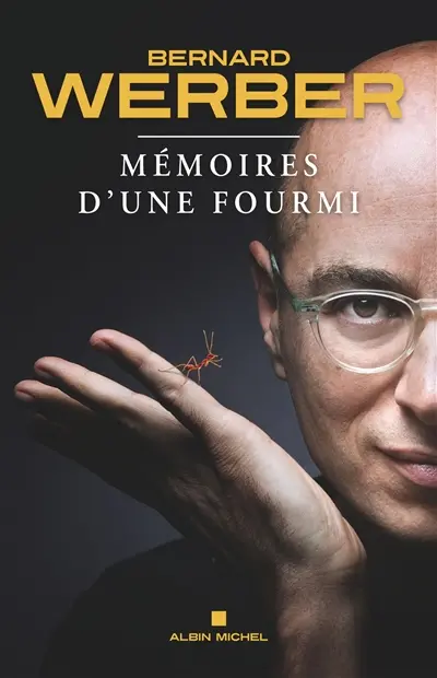 Mémoires d'une fourmi Mémoires d'une fourmi