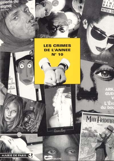 Crimes de l'année (Les), n° 10. Les crimes de l'année : sélection critique des ouvrages policiers parus entre août 1999 et août 2000