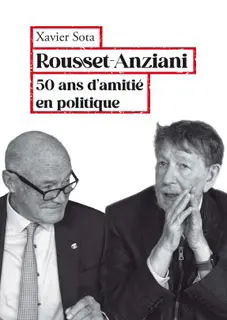 Rousset-Anziani : 50 ans d'amitié en politique