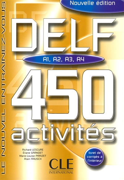 DELF : A1, A2, A3, A4 : 450 activités