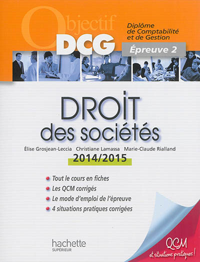 Droit des sociétés : diplôme de comptabilité et de gestion, épreuve 2 : 2014-2015