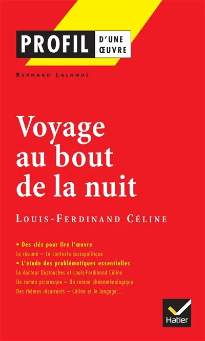Voyage au bout de la nuit, Louis-Ferdinand Céline