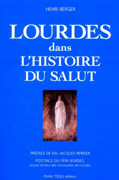 Lourdes dans l'histoire du salut