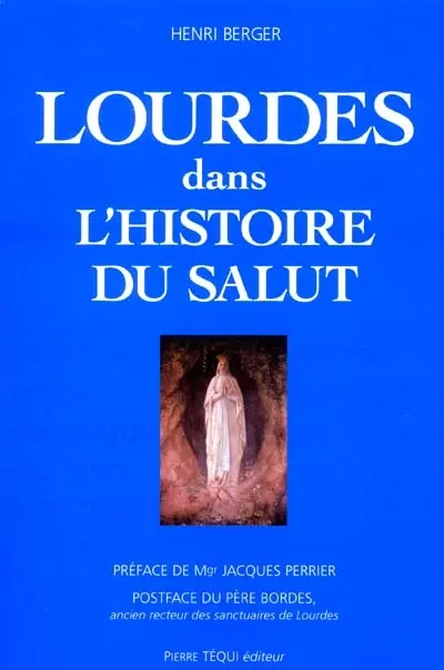 Lourdes dans l'histoire du salut