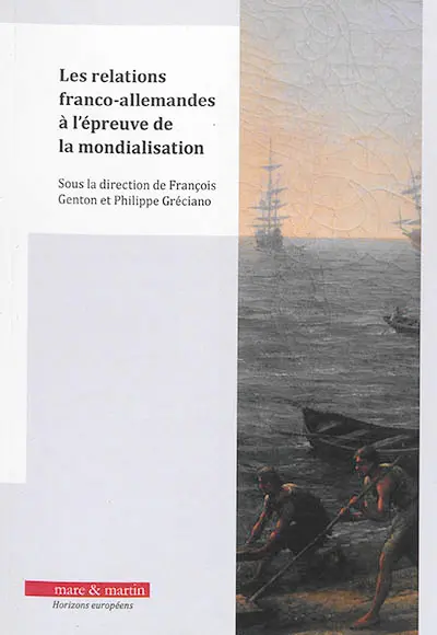 Les relations franco-allemandes à l'épreuve de la mondialisation