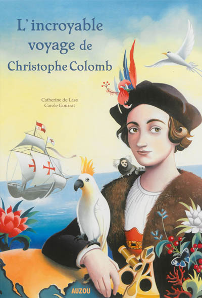 L'incroyable voyage de Christophe Colomb