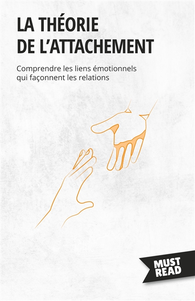 La théorie de l'attachement...