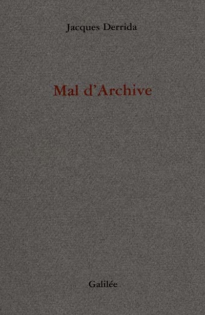 Mal d'archive : une impression freudienne