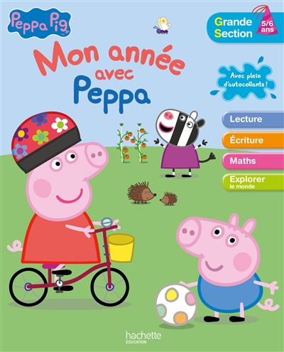 Mon année avec Peppa Pig : grande section : 5-6 ans