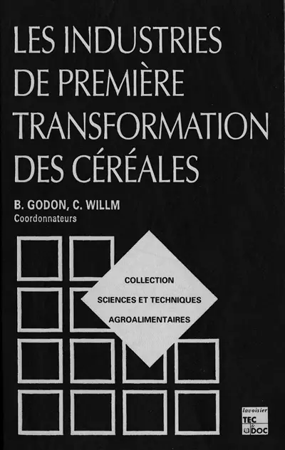 Les industries de première transformation des céréales