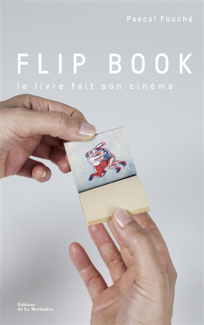 Flip book : le livre fait son cinéma