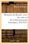 Mémoires de Rivarol , avec des notes et des éclaircissements historiques, (Ed.1824)