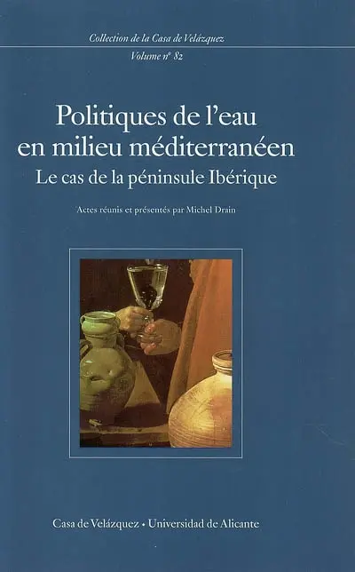 Politiques de l'eau en milieu méditerranéen : le cas de la péninsule Ibérique