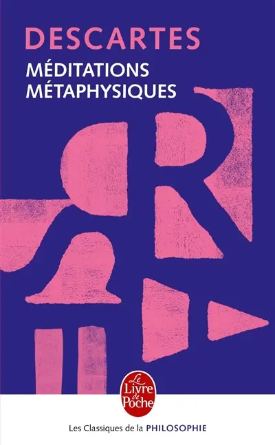 Méditations métaphysiques. Meditationes de prima philosophia