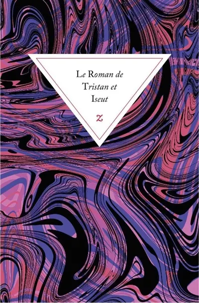 Le roman de Tristan et Iseut