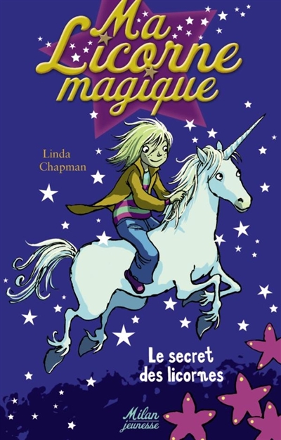 Ma licorne magique, Le secret des licornes