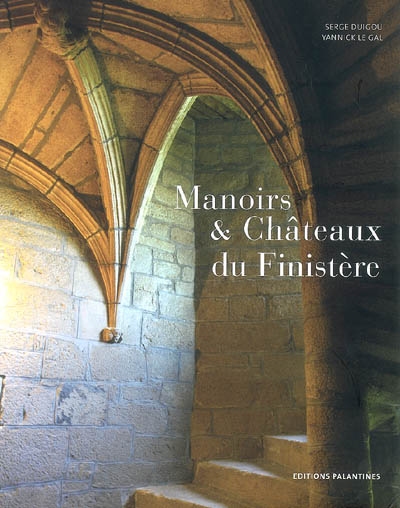 Manoirs & châteaux du Finistère