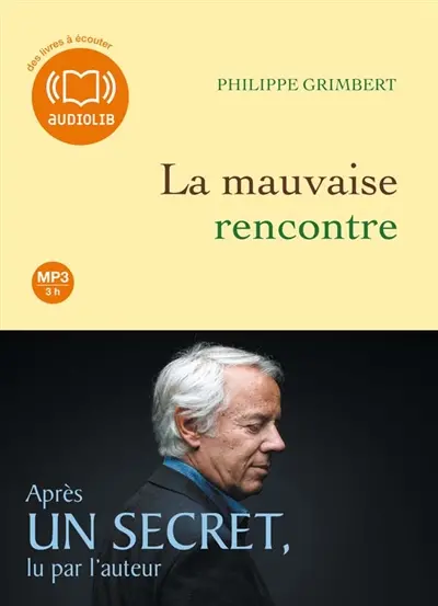 La mauvaise rencontre