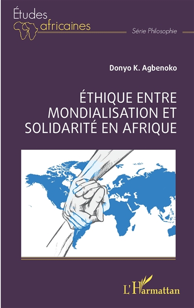 Ethique entre mondialisation et solidarité en Afrique
