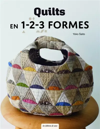 Quilts en 1, 2, 3 formes Quilts en 1, 2, 3 formes