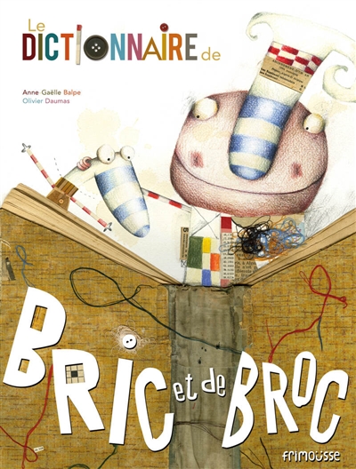 Le dictionnaire de Bric et de Broc