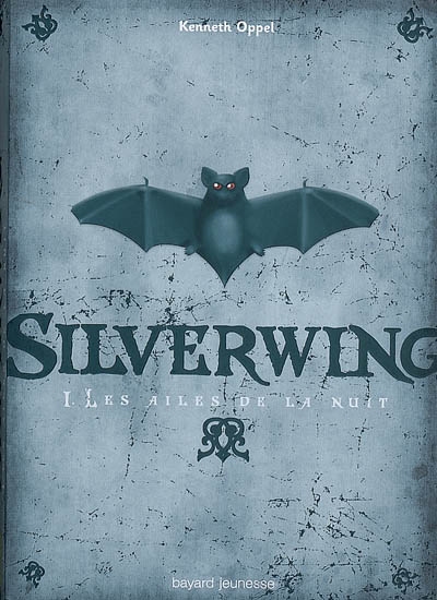 Silverwing : les ailes de la nuit