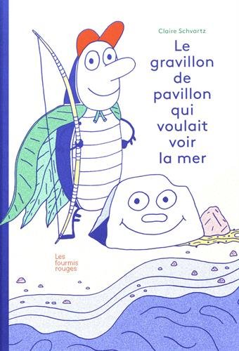 Le gravillon de pavillon qui voulait voir la mer