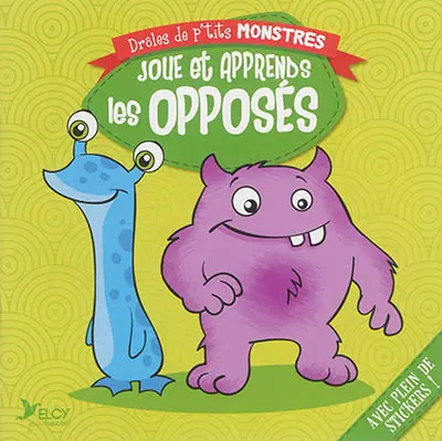 Joue et apprends les opposés