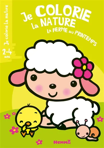 La ferme au printemps : je colorie la nature, 2-4 ans