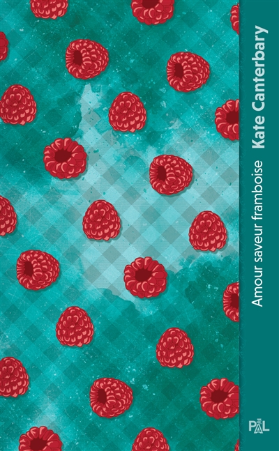 Amour saveur framboise