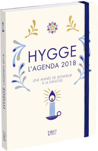 Hygge : l'agenda 2018 : une année de bonheur à la danoise