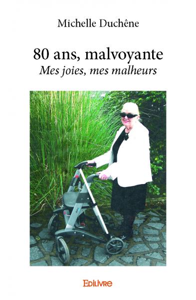 80 ans, malvoyante : Mes...