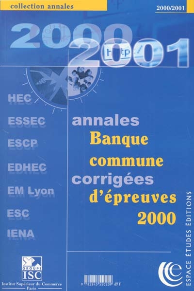 Annales 2001 de la banque d'épreuves communes : sujets et corrigés