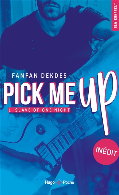 Slave of one night. Vol. 1. Pick me up