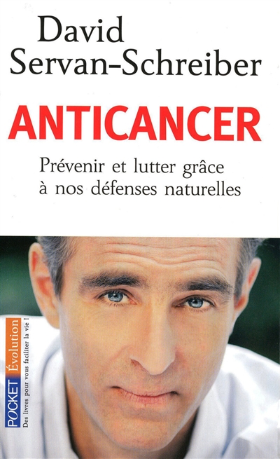 Anticancer : prévenir et lutter grâce à nos défenses naturelles