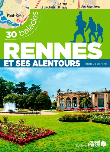 rennes et ses alentours : 30 balades